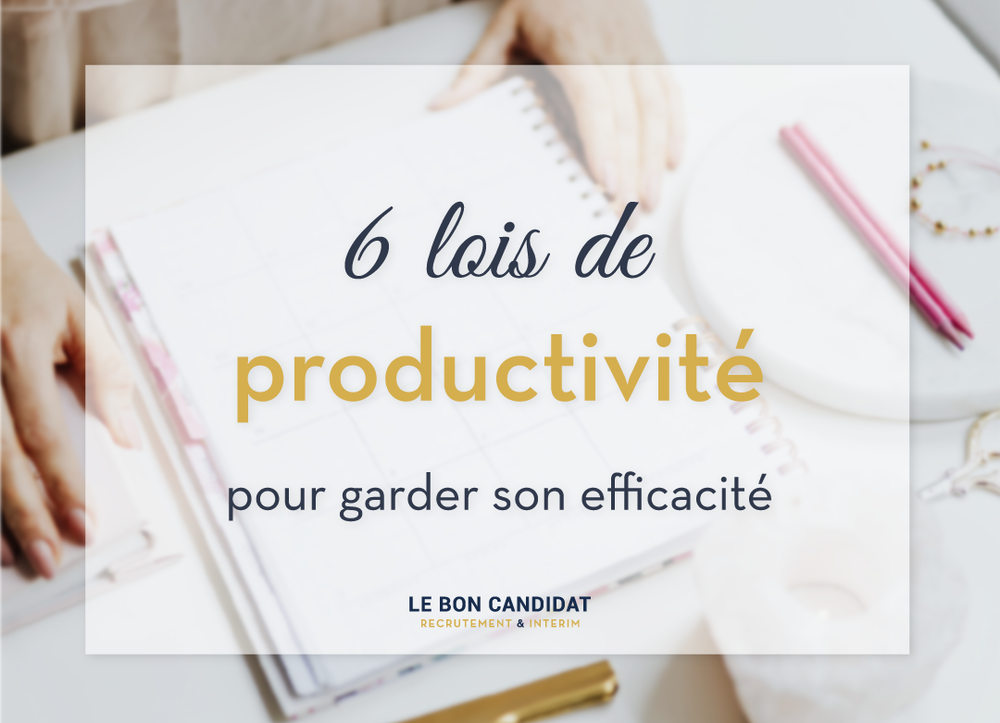 Les 6 lois de la productivité